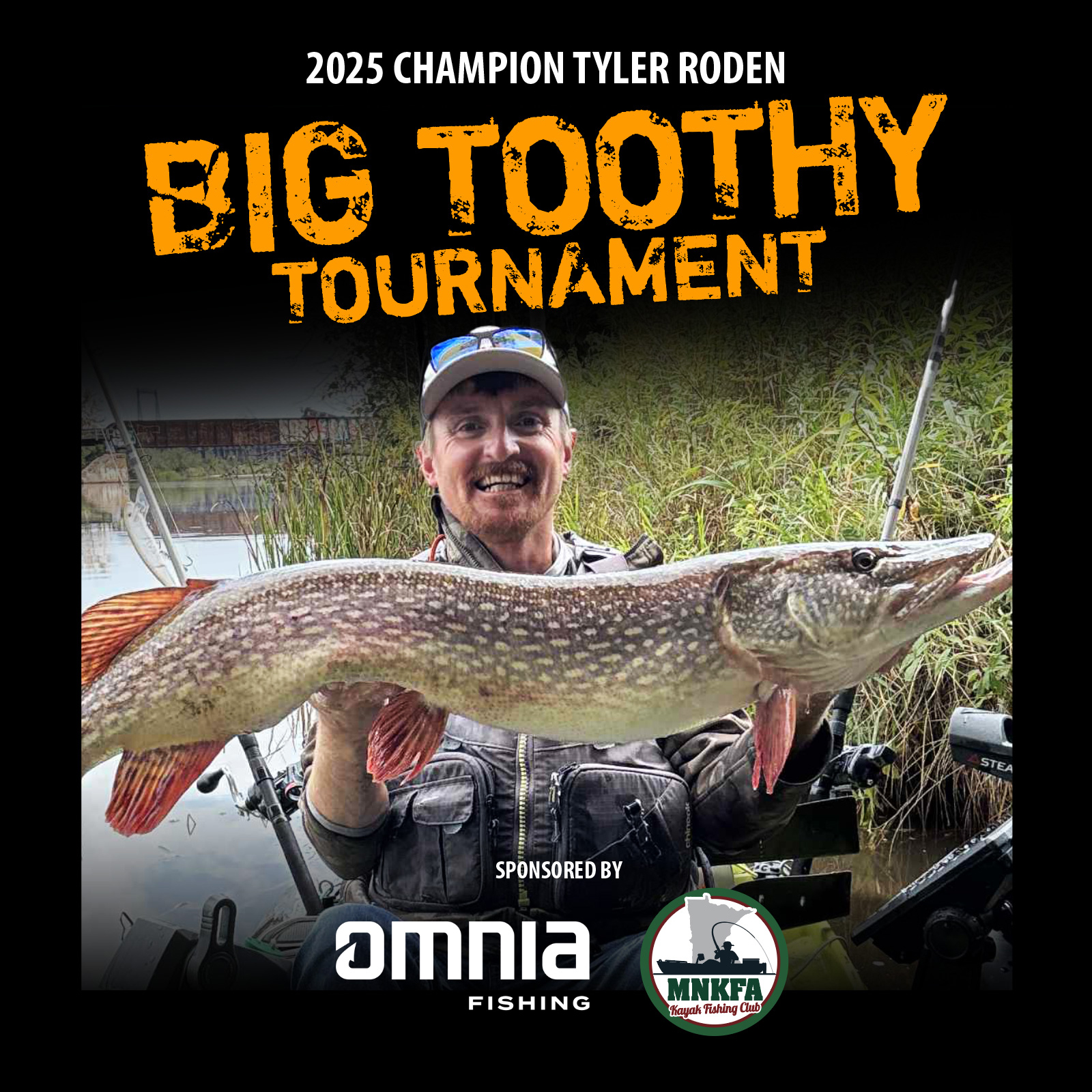 2025-Toothy-Kayak-Fishing-Champion | Minnesota Kayak Fishing Association Smiling angler holding a large fish in front of a black banner that reads 'BIG TOOTHY TOURNAMENT' in bold orange letters (2025 Champion Tyler Roden).