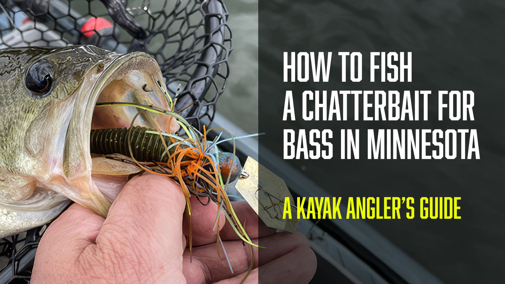 Chatterbait Kayak Fishing Minnesota